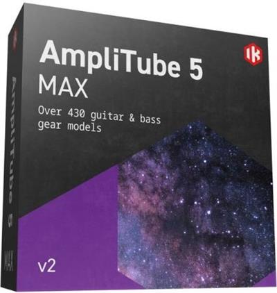 IK Multimedia AmpliTube 5 MAX v5.8.2 U2B  macOS