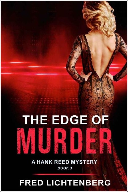 The Edge of Murder, Hank Reed (03) by Fred Lichtenberg