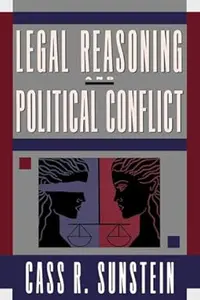 Legal Reasoning and Political Conflict