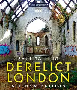 Derelict London All New Edition