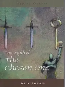 The Myth of the Chosen One