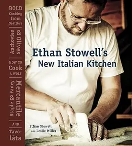 Ethan Stowell’s New Italian Kitchen