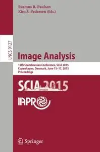 Image Analysis 19th Scandinavian Conference, SCIA 2015, Copenhagen, Denmark, June 15-17, 2015. Proceedings