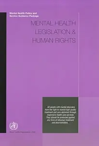 Mental Health Legislation and Human Rights