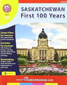 Saskatchewan First 100 Years