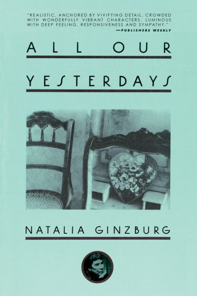 All Our Yesterdays - Natalia Ginzburg 572dde5c58c47bd05e69523830e969e0