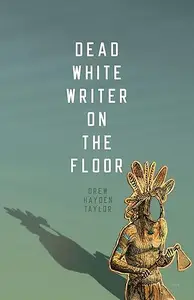 Dead White Writer on the Floor