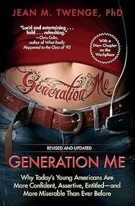 Generation Me – Revised and Updated