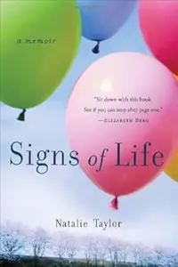 Signs of Life A Memoir