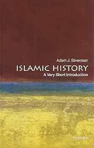 Islamic History A Very Short Introduction