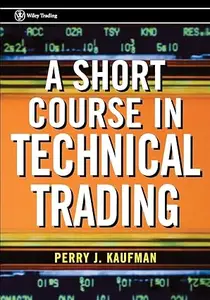 A Short Course in Technical Trading