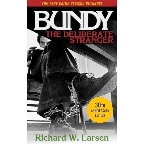 Bundy: The Deliberate Stranger [Audiobook]