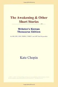 The Awakening & Other Short Stories