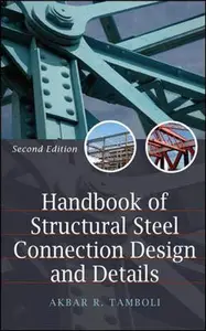 Handbook of Steel Connection Design and Details