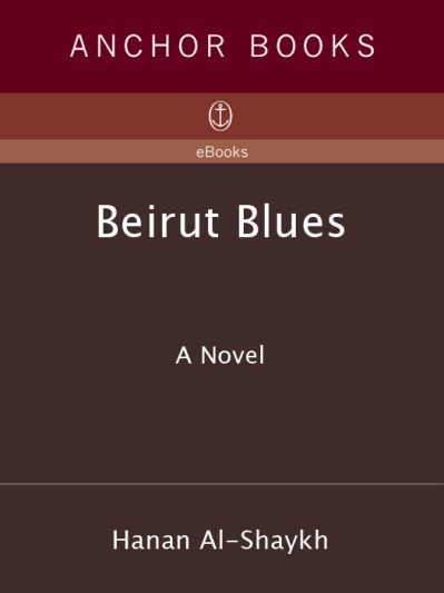 Beirut Blues - Hanan al-Shaykh 1964f9f6e72efabfcf099c34909c7416