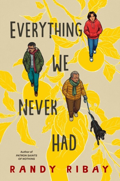 Everything We Never Had - Randy Ribay 1aa32d2bd48eaf2737d2bd961e430d1a