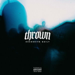 thrown - Excessive Guilt (2024)