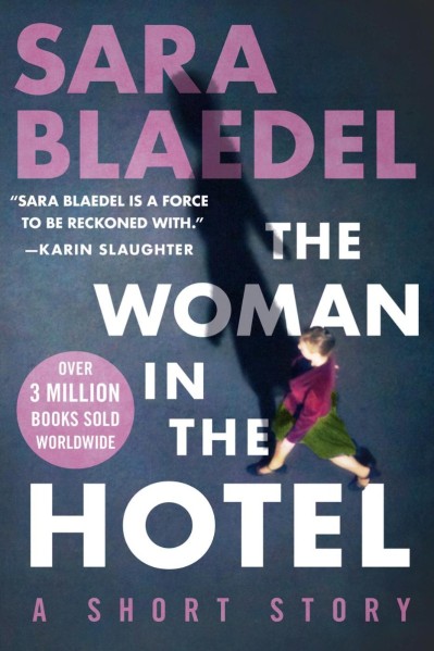 The Woman in the Hotel - Sara Blaedel 2838df5006738c5846fc01f0dad01c3c