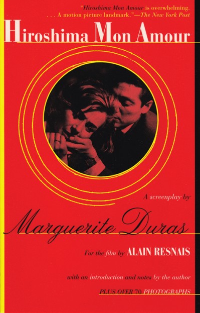 Hiroshima Mon Amour: A Screenplay - Marguerite Duras 8c43703c75d623a7f3b6e85c65e70e3d