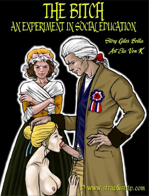 The Bitch - An Experiment in Social Education 1-5 (strapandstrip) Porn Comic