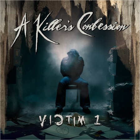 A Killer's Confession - Victim 1 (2024) [24Bit-44 1kHz] FLAC  39fe94a85ec67c134ba024b344634e69