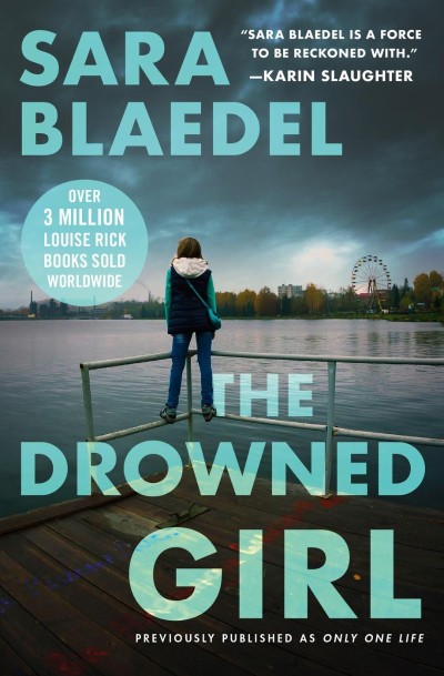 The Drowned Girl - Sara Blaedel 212149285ac823f8d7b3f0eb29353e72