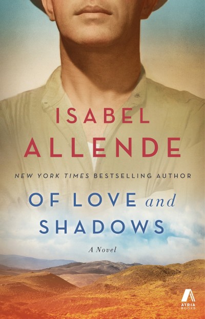 Of Love and Shadows: A Novel - Isabel Allende 84d2dbd3b4034d8129290d36c11b9d7b