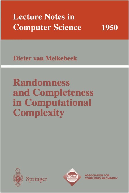 Van Melkebeek D  Randomness and Completeness in Computational Complexity 2000