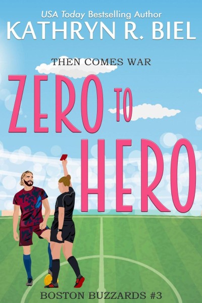 Zero to Hero - Kathryn R. Biel 00c9c29a8b008e3a2ff92d58f2d9678c