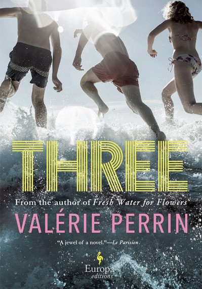 Three - Valérie Perrin 1b34fbcaee57b20e044f5d567446c38d