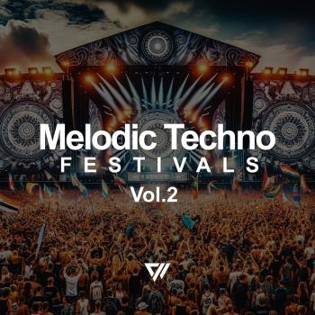 MP3: Melodic Techno Festivals vol.2 (2024) Онлайн