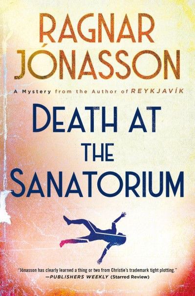 Death at the Sanatorium: A Mystery - Ragnar Jónasson 6a16021e3bf88a2ad66934982f9a97a2