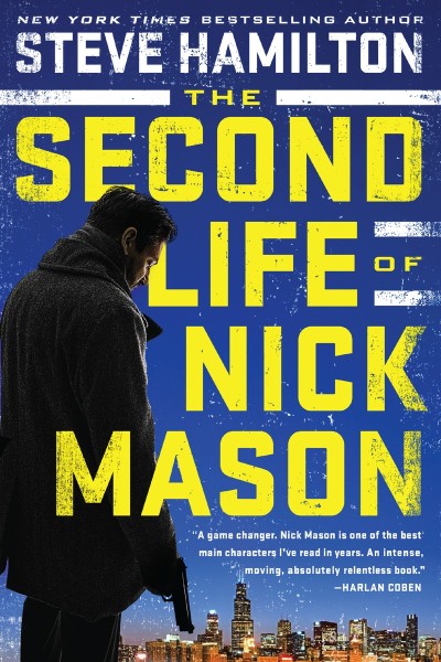 The Second Life of Nick Mason - Steve Hamilton A753e806b523932258e9b20131bca1b3