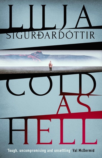 Cold as Hell: The breakout bestseller, first in the addictive An Áróra Investigati... 51a6de10d32045e3a515ce60eff107c3