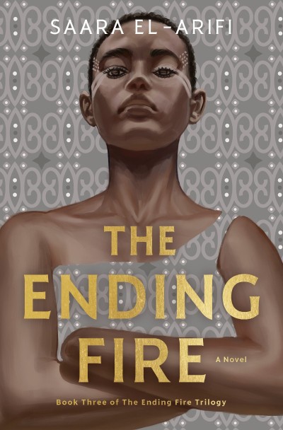 The Ending Fire: A Novel - Saara El-Arifi 4cff735220e00c40114e5a87300675d7