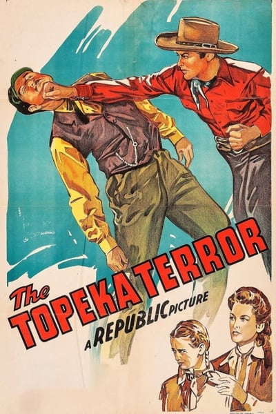 The Topeka Terror (1945) TUBI WEB-DL AAC 2 0 H 264-PiRaTeS 693d7a09566539ca5c1960a4ba78a7ed