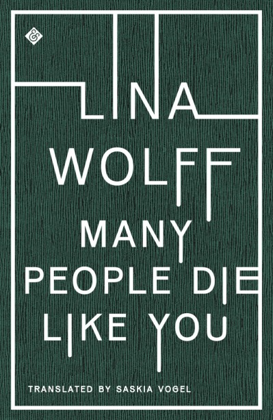 Many People Die Like You - Lina Wolff A0c03118f3e4e7c906bc38648c7ef1ed