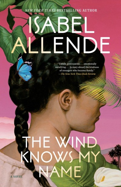 The Wind Knows My Name: A Novel - Isabel Allende 75a20d2349dd11f3c402475e5cbddef3