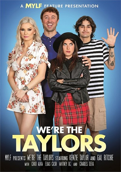 We Are The Taylors / Мы Тейлоры (MYLF) [2024 г., Incest, Big Tits, Blowjob, Family Roleplay, Group Sex, Threesome, VOD, 1080p] (Split Scenes) (Gal Ritchie, Kenzie Taylor, Whitney OC)