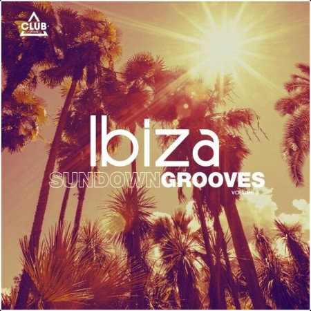 VA - Ibiza Sundown Grooves Vol  9 (2024) Mp3 320kbps  6ddf713cf0f26820ebee53ea57a7b201