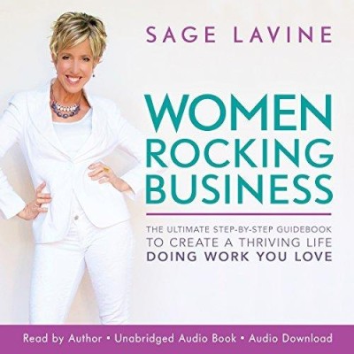 Women Rocking Business: The Ultimate Step-by-Step Guidebook to Create a Thriving L... Fe516660ffcc89f96f7f4d460ba5c301