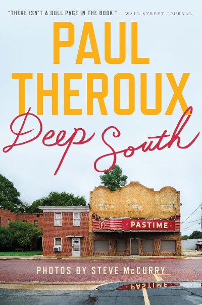 Deep South - Paul Theroux Af8471d44b032d5c8ddbaa1fe4c5a405