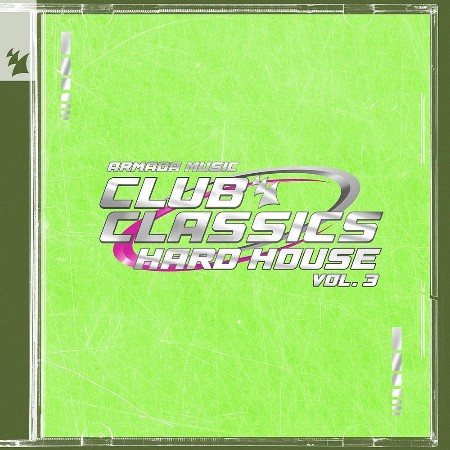 VA - Club Classics - Hard House Vol 3 - Armada Music 2024