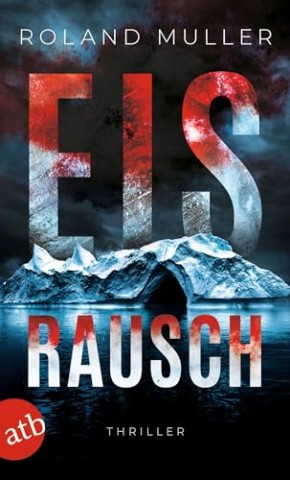 Cover: Muller, Roland - Eisrausch
