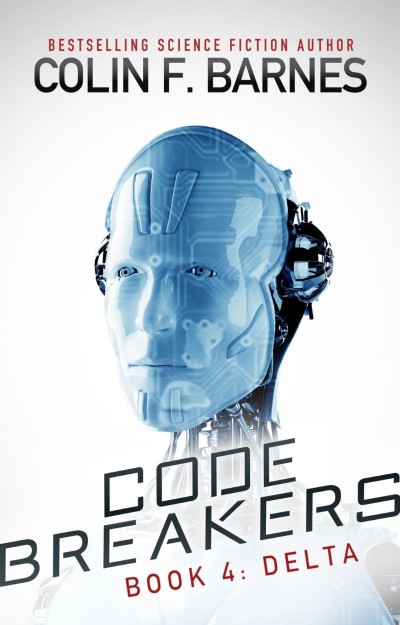 Code Breakers: Delta - Colin F Barnes