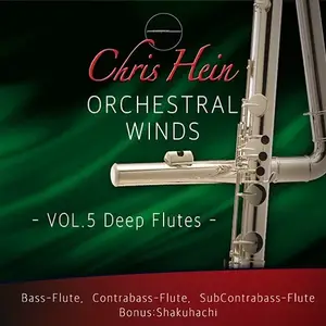 Chris Hein Winds Vol. 5 – Deep Flutes KONTAKT