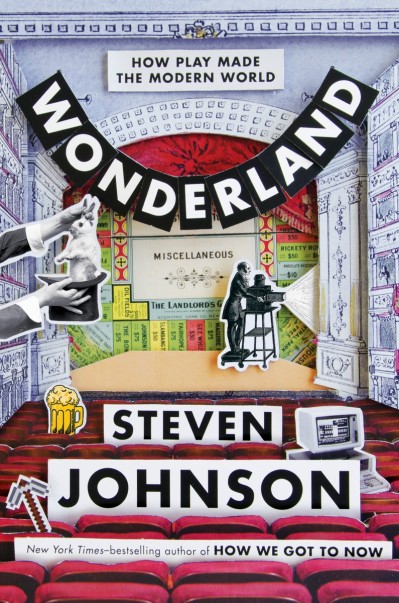 Wonderland: How Play Made the Modern World - Steven Johnson 16c18f109cd27056c244dd57ea9a292e