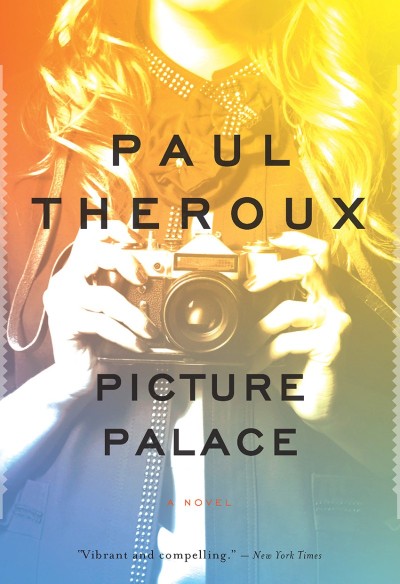 Picture Palace: A Novel - Paul Theroux Fb6f5b06a180d4e291180a337874922e