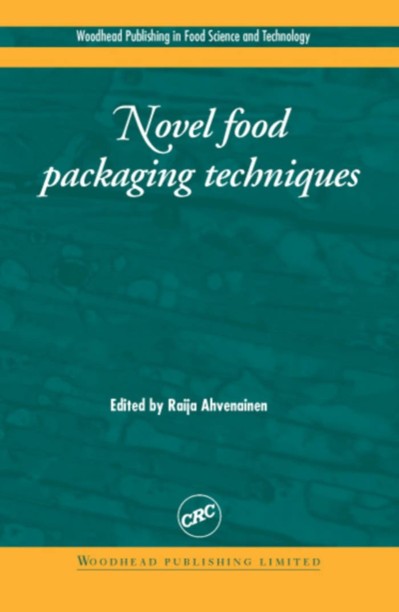 Novel Food Packaging Techniques - R Ahvenainen  682b0142b9a88d05f06af794f10a512f