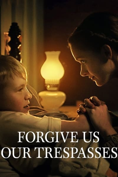 Forgive Us Our Trespasses (2022) 1080p NF WEB-DL DDP5 1 x264-TEPES C41583621e761bd7a8e7859c0e1a1f38